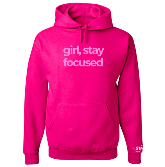 Girl Stay Focused
