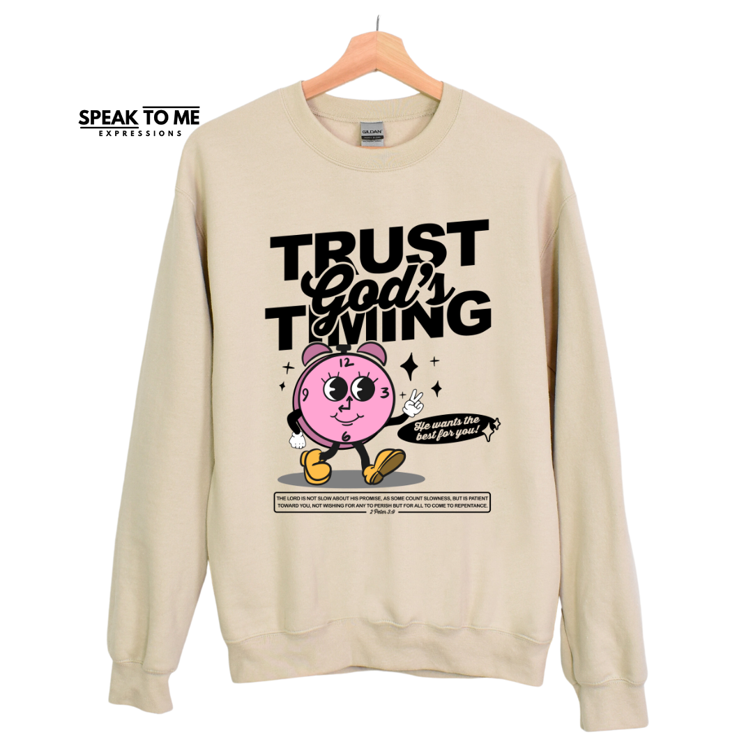 Trust God's Timing Sweatshirt