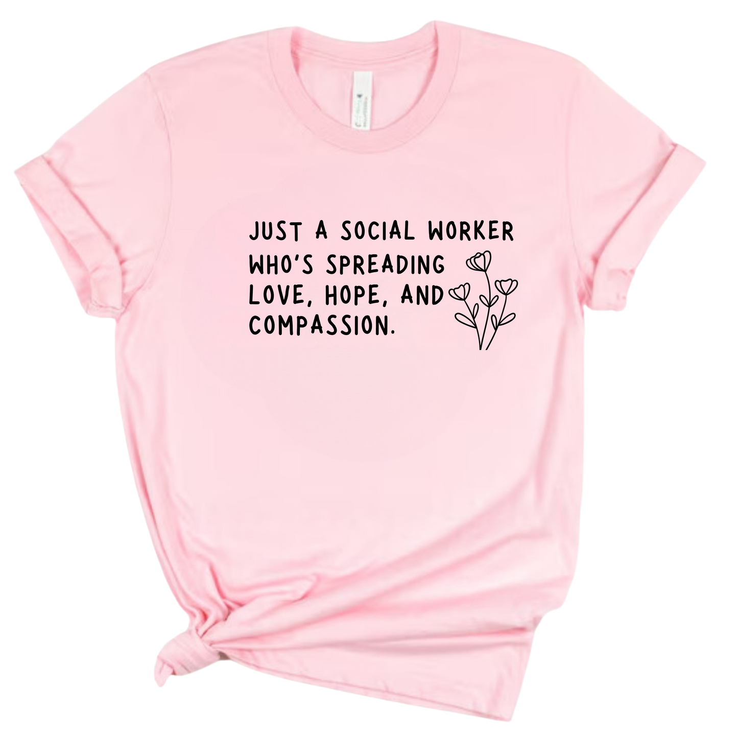 Just a Social Worker T-Shirt