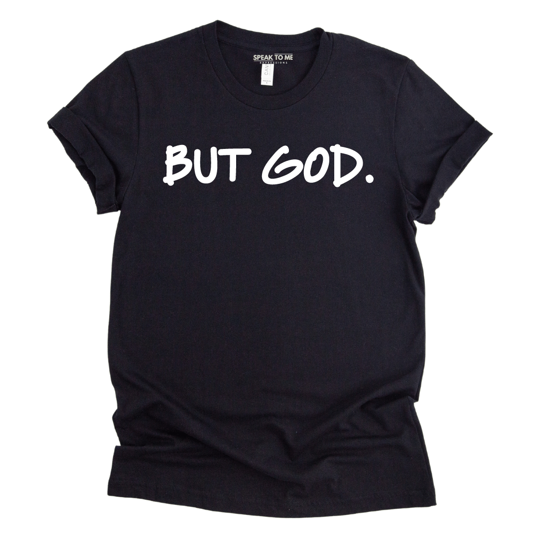 But God T-Shirt