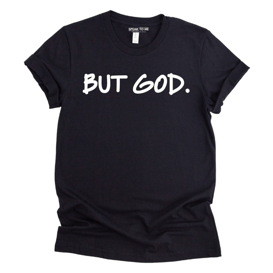 But God T-Shirt
