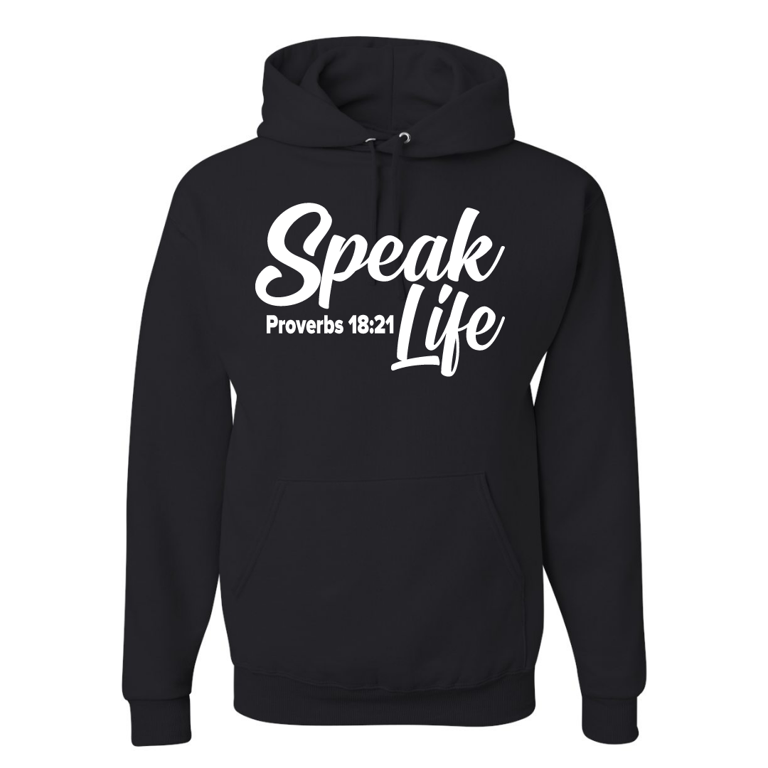 Speak Life Hoodie