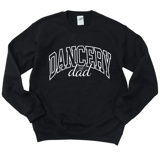 Dancery Dad Sweatshirt