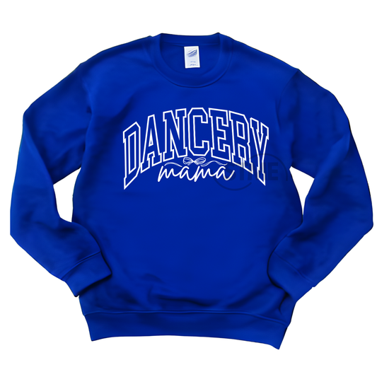 Dancery Mama Sweatshirt