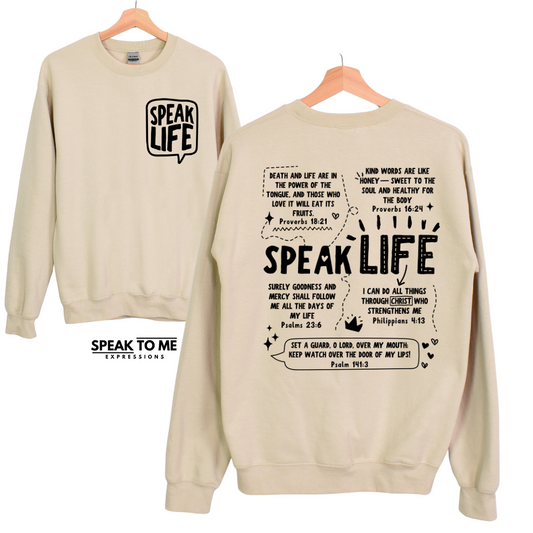 Speak Life Scriptures Sweatshirt