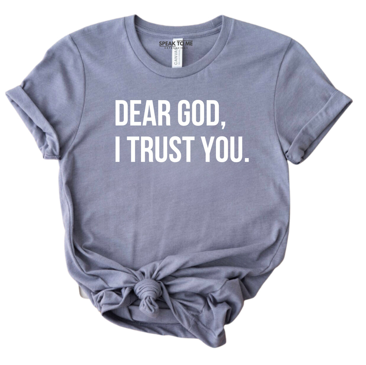 Gray Dear God, I Trust You T-shirt