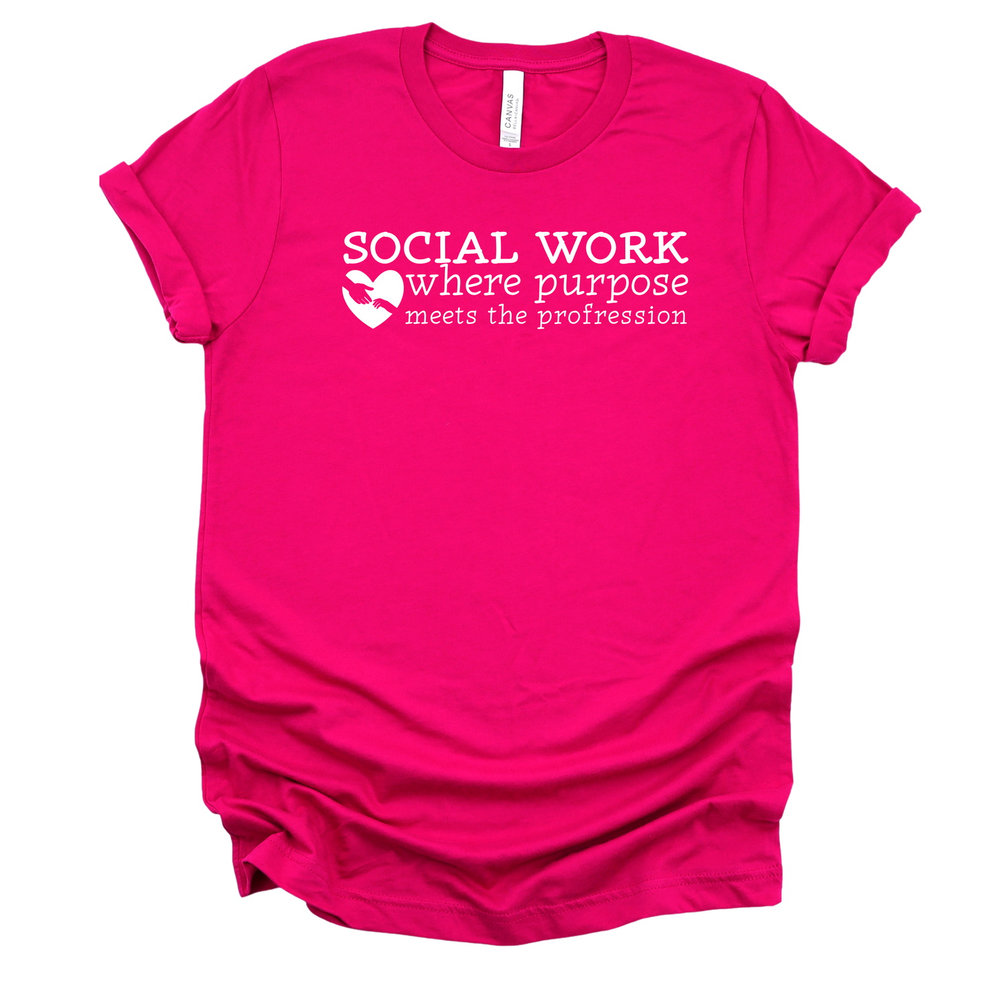 Social Work Purpose T-Shirt