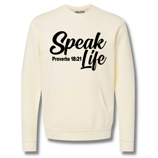 Speak Life Sweatshirt w/Pockets