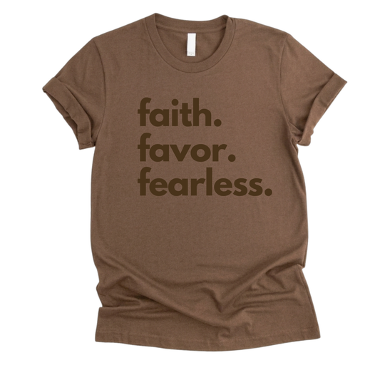 Faith, Favor, Fearless T-Shirt