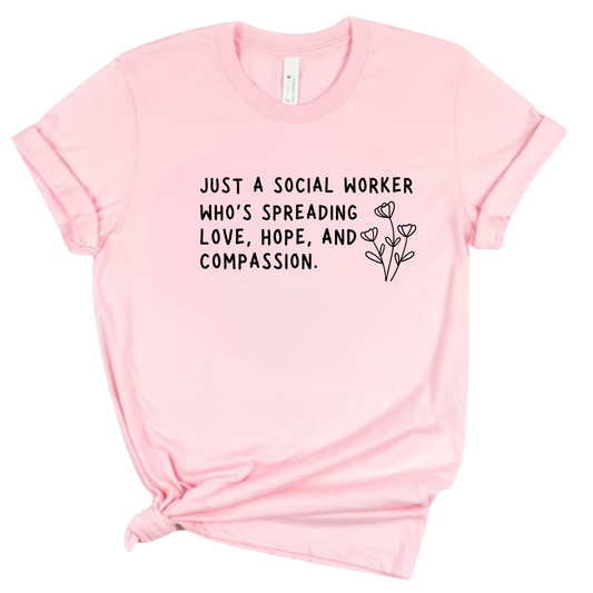 Just a Social Worker T-Shirt
