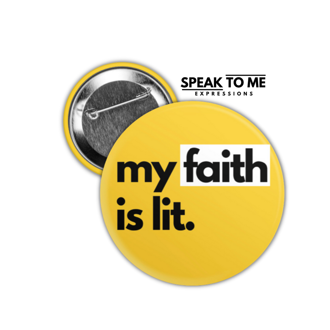 My Faith is Lit Button